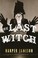 Cover of: Last Witch