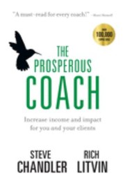 Cover of: The prosperous coach by Steve Chandler