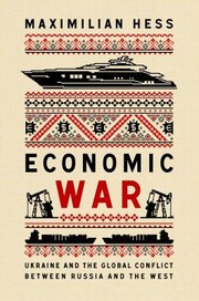 Cover of: Economic War: Ukraine and the Global Conflict Between Russia and the West