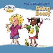 Cover of: Being Bossy by Joy Berry, Joy Berry