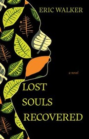 Cover of: Lost Souls Recovered by Eric Walker