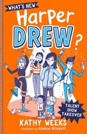 Cover of: What's New, Harper Drew? : Harper Drew 2: Book 2