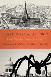 Cover of: Shakespeare and Religion: Early Modern and Postmodern Perspectives