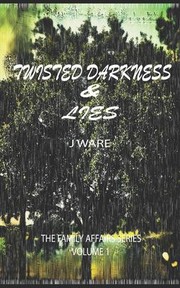 Cover of: Twisted Darkness & Lies