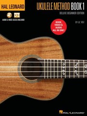 Cover of: Hal Leonard Ukulele Method Deluxe Beginner Edition: Includes Book, Video and Audio All in One!