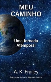 Cover of: Meu Caminho: Uma Jornada Atemporal