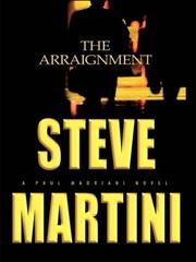 Cover of: The arraignment by Steve Martini