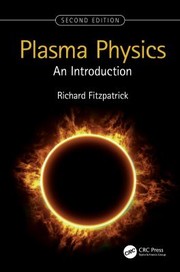 Cover of: Plasma Physics: An Introduction