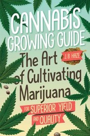 Cover of: Cannabis Growing Guide