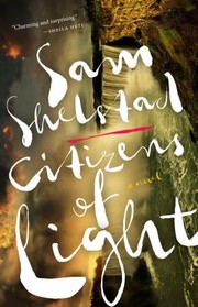 Cover of: Citizens of Light: A Novel