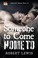 Cover of: Someone to Come Home Too