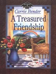 Cover of: A Treasured Friendship:Miriam's Journal Book 4 by Carrie Bender