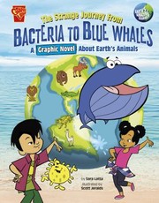 Cover of: Strange Journey from Bacteria to Blue Whales by Scott Jeralds, Sara Latta