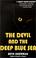 Cover of: The Devil and the deep blue sea