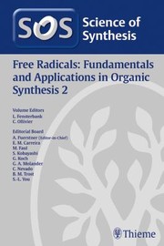 Cover of: Science of Synthesis : Free Radicals by Caroline Bartulovich, Trevor Bolduc, Tesia Chciuk, Fabrice Chemla, Kenneth Clark, Caroline Bartulovich, Trevor Bolduc, Tesia Chciuk, Fabrice Chemla, Kenneth Clark