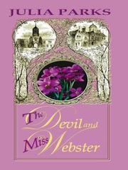 Cover of: The Devil and Miss Webster by Julia Parks