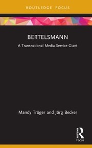 Cover of: Bertelsmann: A Transnational Media Service Giant