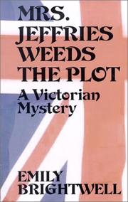 Cover of: Mrs. Jeffries weeds the plot by Emily Brightwell