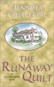 Cover of: The runaway quilt: an Elm Creek quilts novel