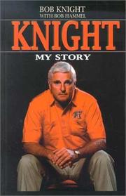 Knight by Bob Knight, Bob Hammel