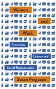 Cover of: Women and Work by Susan Ferguson