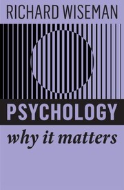 Cover of: Psychology: Why It Matters