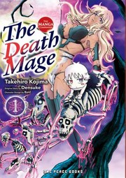 Cover of: Death Mage Volume 1: The Manga Companion