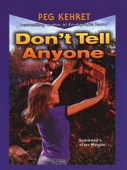 Cover of: Don't tell anyone by Peg Kehret