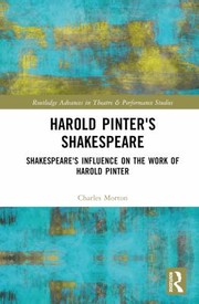 Cover of: Harold Pinter's Shakespeare: Shakespeare's Influence on the Work of Harold Pinter