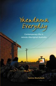 Cover of: Yuendumu Everyday by Yasmine Musharbash, Yasmine Musharbash