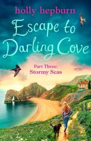 Cover of: Escape to Darling Cove Part Three: Stormy Seas