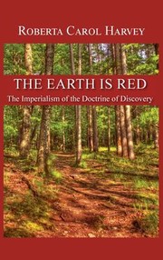 Cover of: Earth Is Red by Roberta Carol Harvey, Roberta Carol Harvey