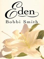 Cover of: Eden by Bobbi Smith