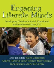 Cover of: Engaging Literate Minds by Peter H. Johnston, Kathy Champeau, Andrea Hartwig, Sarah Helmer, Merry Komar, Peter H. Johnston, Kathy Champeau, Andrea Hartwig, Sarah Helmer, Merry Komar