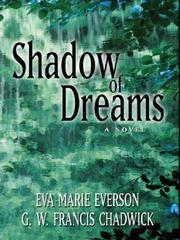 Cover of: Shadow of dreams by Eva Marie Everson, Eva Marie Everson