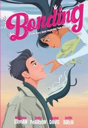 Cover of: Bonding: a Love Story about People and Their Parasites