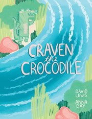 Cover of: Craven the Crocodile by David Lewis, Anna Day, Sam Lewis