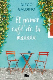 Cover of: Primer Café de la Mañana / the First Morning Coffee