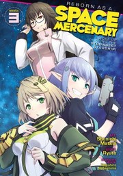 Cover of: Reborn As a Space Mercenary by Ryuto, Shuinichi Matsui, Tetsuhiro Nabeshima, Ryuto, Shuinichi Matsui, Tetsuhiro Nabeshima