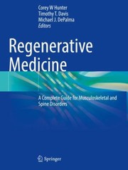 Cover of: Regenerative Medicine: A Complete Guide for Musculoskeletal and Spine Disorders