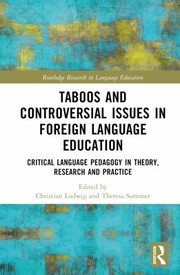 Cover of: Taboos and Controversial Issues in Foreign Language Education: Critical Language Pedagogy in Theory, Research and Practice