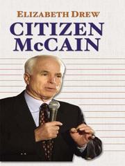 Citizen McCain by Elizabeth A. Drew