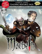 Cover of: Classical Comics Teaching Resource Pack : Macbeth by Karen Wenborn, Joe Sutliff Sanders, Jon Haward