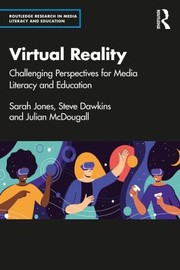 Cover of: Understanding Virtual Reality: Challenging Perspectives for Media Literacy and Education