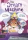 Cover of: Dream Machine : (Grey Chapter Reader)