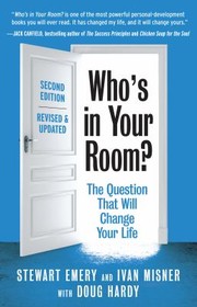 Cover of: Who's in Your Room?, Revised and Updated: The Question That Will Change Your Life