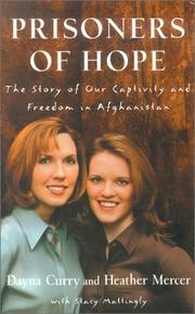 Prisoners of hope by Dayna Curry, Heather Mercer, Stacy Mattingly