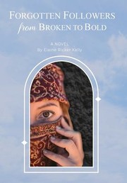 Cover of: Forgotten Followers: From Broken to Bold