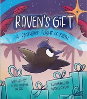 Cover of: Raven's Gift by Claire Noland, Dee Cordón, Claire Noland, Dee Cordón