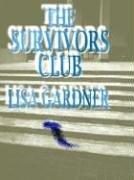 Cover of: The survivors club by Lisa Gardner